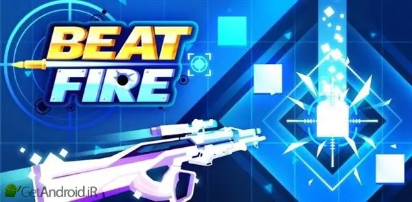 دانلود Beat Fire بازی نشانه گیری اندروید