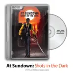دانلود بازی At Sundown: Shots in the Dark برای کامپیوتر